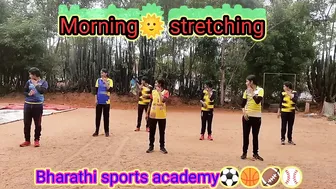 Morning???? Stretching | Warm Up | Bharathi sports academy⚽????????⚾