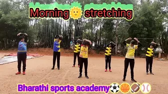 Morning???? Stretching | Warm Up | Bharathi sports academy⚽????????⚾