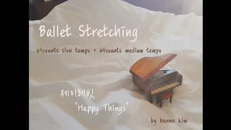 ballet stretching 제이레빗"HappyThings"#balletclassmusic #balletpiano #balletmusic #발레피아노 #발레클래스음악