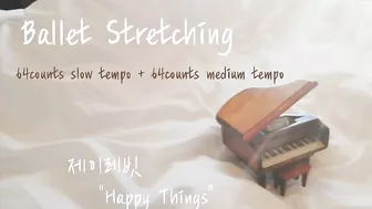 ballet stretching 제이레빗"HappyThings"#balletclassmusic #balletpiano #balletmusic #발레피아노 #발레클래스음악