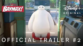 Baymax! | Official Trailer 2 | Disney+