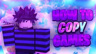 How To Copy Roblox Games And Assets!!!