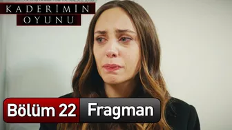 Kaderimin Oyunu 22. Bölüm Fragman