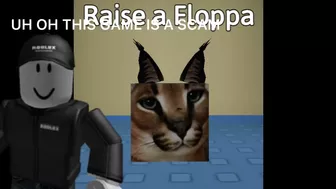 POV: Roblox Deleted Raise A Floppa