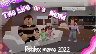 Life Of A Mom ☺️???????????? ~Roblox Meme 2022 @HK Gamer Bros @Fufu Unicorn  ¦ My Gaming Town ☆