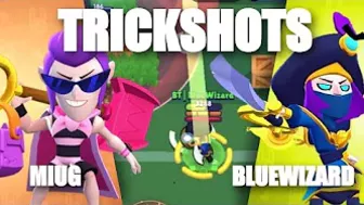 BLUEWIZARD VS MIUG / TRICKSHOTS BRAWL STARS