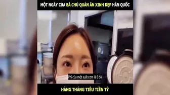 Một ngày của bà chủ quán ăn xinh đẹp Hàn Quốc, tiêu cả Tỷ hàng tháng | LT Review