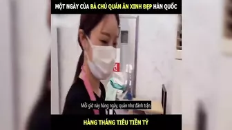 Một ngày của bà chủ quán ăn xinh đẹp Hàn Quốc, tiêu cả Tỷ hàng tháng | LT Review