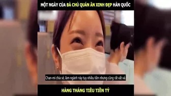 Một ngày của bà chủ quán ăn xinh đẹp Hàn Quốc, tiêu cả Tỷ hàng tháng | LT Review