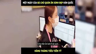 Một ngày của bà chủ quán ăn xinh đẹp Hàn Quốc, tiêu cả Tỷ hàng tháng | LT Review