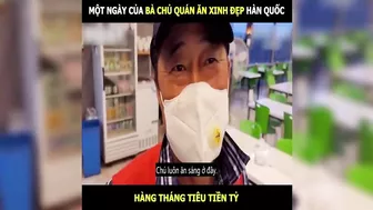 Một ngày của bà chủ quán ăn xinh đẹp Hàn Quốc, tiêu cả Tỷ hàng tháng | LT Review