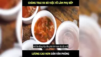 Chàng trai 9x bỏ việc về làm phụ bếp lương cao hơn văn phòng | LT Review