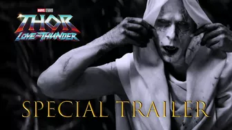 THOR 4: GORR THE GOD BUTCHER ~ SPECIAL TRAILER (Feat. Christian Bale) #gorr