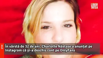 Charlotte Năstase a anunțat că și-a deschis cont pe OnlyFans |Libertatea