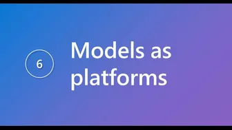 Models as platforms (Satya Nadella 2022 Build Keynote)