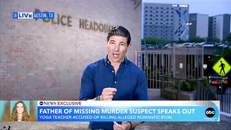 Father of Texas yoga instructor wanted for murder speaks out l GMA