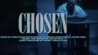 CHOSEN - MOSTA MAN