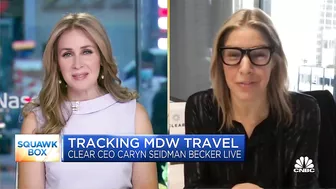 We're expecting 'incredibly strong' travel this summer, says Clear CEO Caryn Seidman-Becker