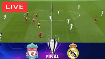 Real Madrid vs Liverpool - Live Stream | 2022 UEFA Champions League Final