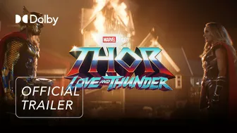 Marvel Studios' Thor: Love and Thunder | Official Trailer | Discover it in Dolby Cinema