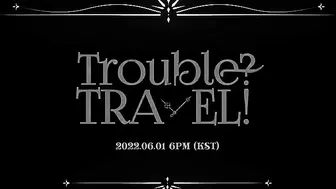 ADORA(아도라) 'Trouble? TRAVEL!' M/V Teaser 1