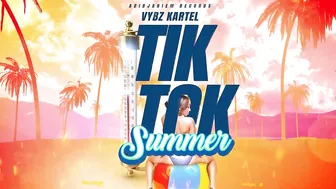 Vybz Kartel - Tik Tok Summer (Official Audio)