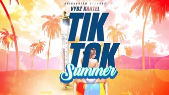 Vybz Kartel - Tik Tok Summer (Official Audio)