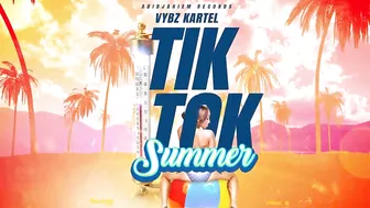 Vybz Kartel - Tik Tok Summer (Official Audio)