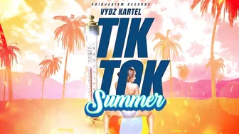 Vybz Kartel - Tik Tok Summer (Official Audio)