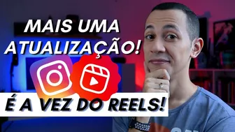 A NOVA ATUALIZAÇÃO DO INSTAGRAM REELS É LEGAL MAS TEM UM PORÉM...