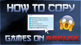 How To Copy Roblox Games And Models