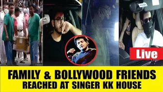 Live Video: Bollywood Celebrity & Family Friends Reached at KK home | KK Death Body