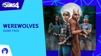 The Sims™ 4 Werewolves: Official Reveal Trailer