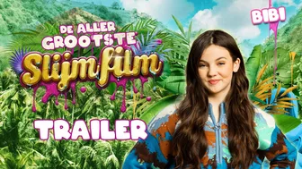 DE ALLERGROOTSTE SLIJMFILM – OFFICIËLE TRAILER - Bibi