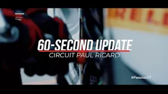 60 SECOND UPDATE! | Circuit Paul Ricard 2022 | Fanatec GT World Challenge Europe Powered by AWS