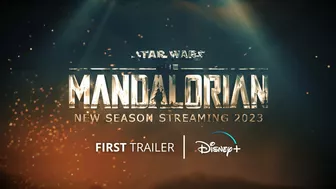 THE MANDALORIAN - Season 3 (2023) FIRST TRAILER | Disney+