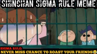 Shinchan sigma rule | Shinchan sigma rule meme compilation | Shinchan sigma rule meme | part 2