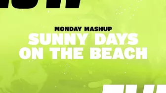 Mash Up Monday: Sunny Days On The Beach