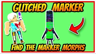 GLITCHED MARKER MORPH! - Find The Marker Morphs ???? (Roblox)