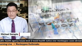 Canadian health officials issue travel notice over monkeypox