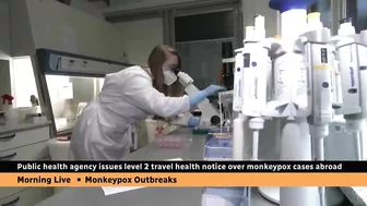 Canadian health officials issue travel notice over monkeypox