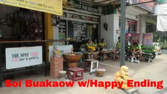 Soi Buakhao drive thru w/ Happy Ending... @Soi buakhao pattaya @pattaya 2022