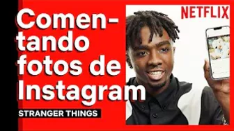 Caleb Mclaughlin comenta fotos de Instagram del cast de STRANGER THINGS | Netflix España