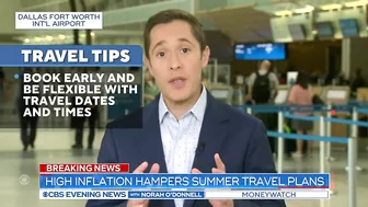 High inflation hampers summer travel plans