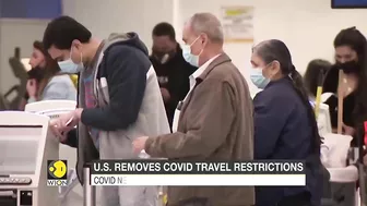 US & Canada remove COVID travel restrictions for international tourists | World English News