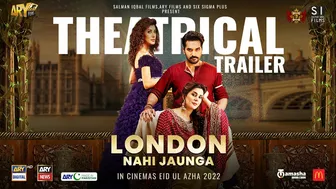 London Nahi Jaunga | Official Trailer | Humayun Saeed | Mehwish Hayat | Kubra Khan