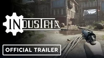 Industria - Official Launch Trailer | Summer of Gaming 2022