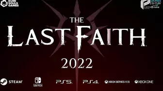 The Last Faith | Gameplay Trailer | Future Games Show June 2022