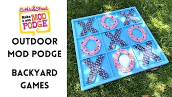 Back Yard Games with Outdoor Mod Podge