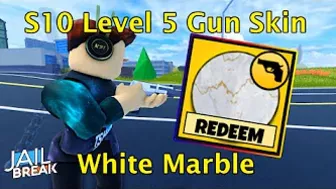 Unlocking Season 10 Level 5 White Marble Gun Skin in Roblox Jailbreak!